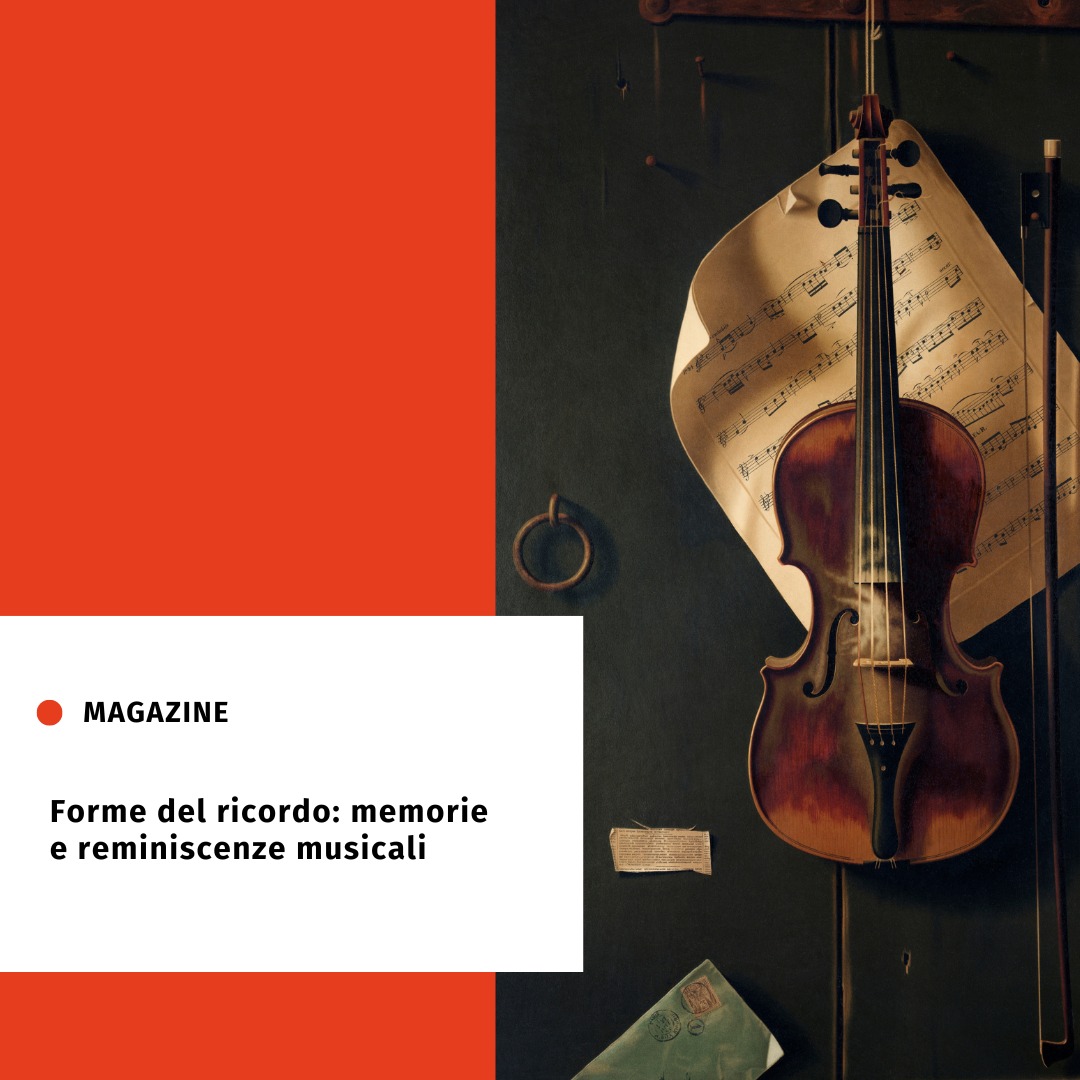 Forme del ricordo: memorie e reminiscenze musicali